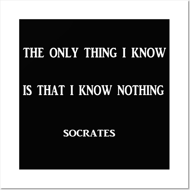 Socrates famous quote Wall Art by icarusismartdesigns